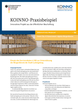 KOINNO-Praxisbeispiel aus der innovativen Beschaffung: Einsatz des Serviceroboters L2B2 zur Unterstützung der Bürgerdienste der Stadt Ludwigsburg KOINNO-Praxisbeispiel aus der innovativen Beschaffung: Einsatz des Serviceroboters L2B2 zur Unterstützung der Bürgerdienste der Stadt Ludwigsburg